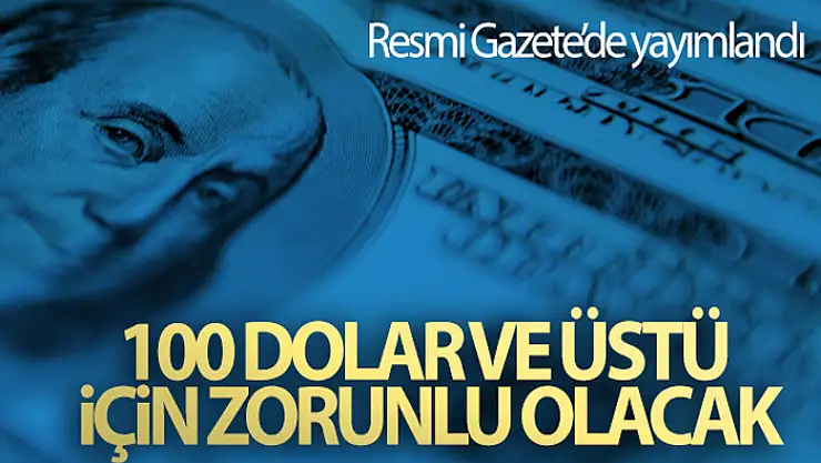 Döviz alım satımında kimlik tespiti şartı değiştirildi