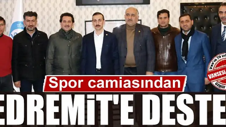 Spor camiasından Edremit'e destek