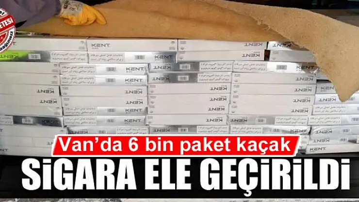 Van'da 6 bin paket kaçak sigara ele geçirildi 