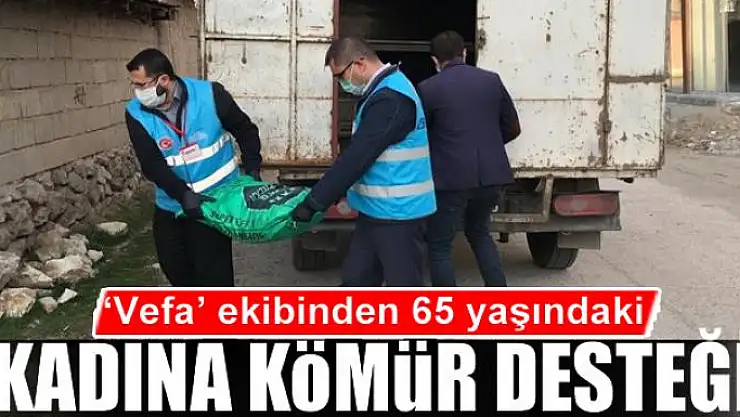 'Vefa' ekibinden 65 yaşındaki kadına kömür desteği
