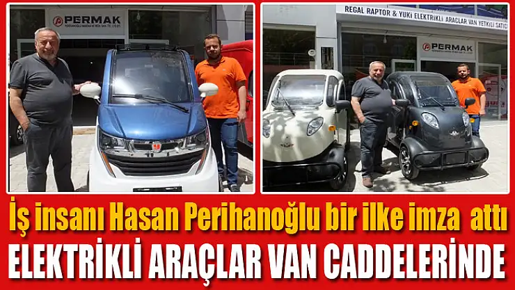 Elektrikli araçlar Van caddelerinde
