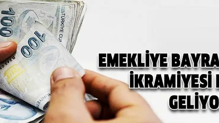 Emekliye bayram ikramiyesi