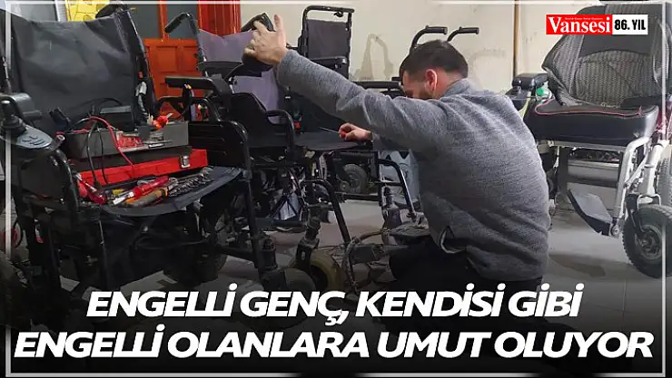 Engelli genç, kendisi gibi engelli olanlara umut oluyor
