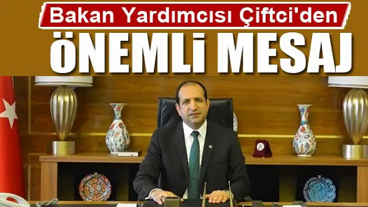 Fatih Çiftci'den AK Parti'nin 16. kuruluş yıl dönümü mesajı 