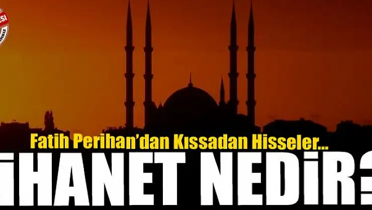 İhanet Nedir?