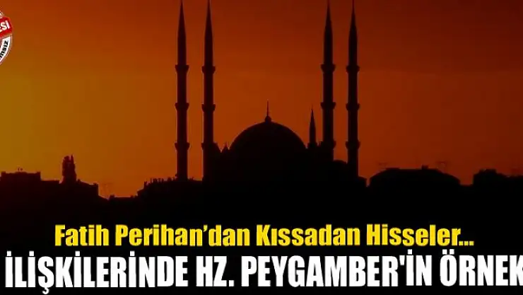 Aile İlişkilerinde Hz. Peygamber'in Örnekliği
