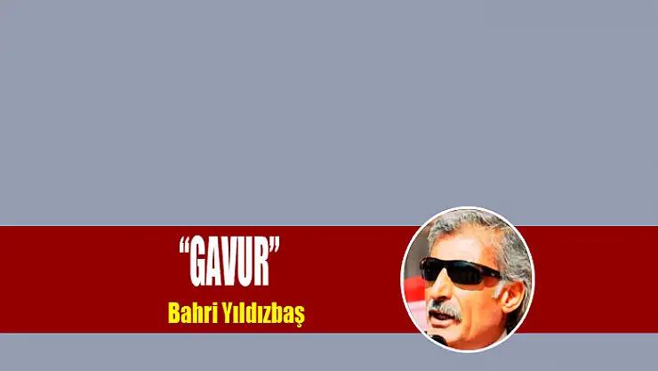 'Gavur'