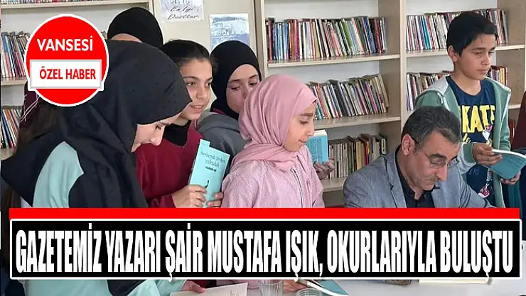 Gazetemiz yazarı şair Mustafa Işık, okurlarıyla buluştu