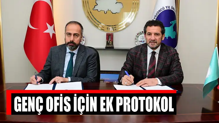 GENÇ OFİS İÇİN EK PROTOKOL