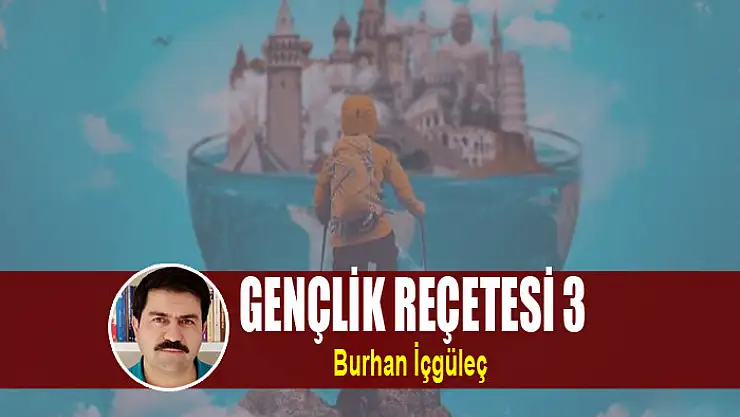 Gençlik Reçetesi 3