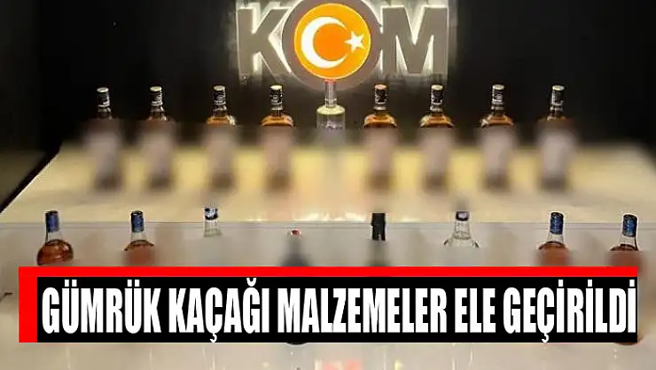 Gümrük kaçağı malzemeler ele geçirildi