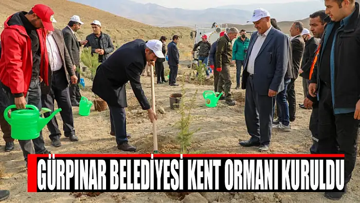 GÜRPINAR BELEDİYESİ KENT ORMANI KURULDU