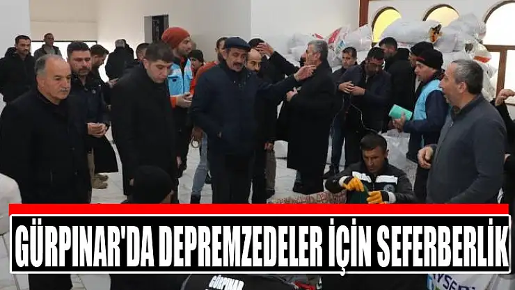 Gürpınar'da depremzedeler için seferberlik