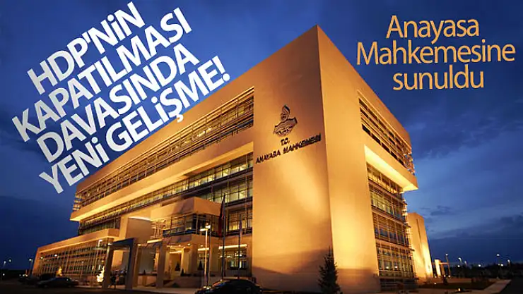 HDP'nin kapatılması davasında yeni gelişme!