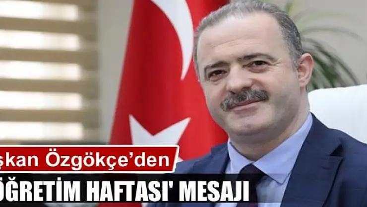 Başkan Özgökçe'den 'İlköğretim Haftası' mesajı