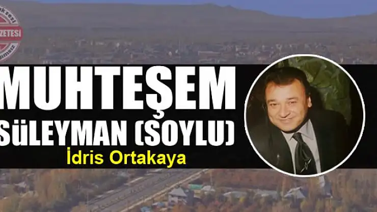 Muhteşem Süleyman (Soylu)