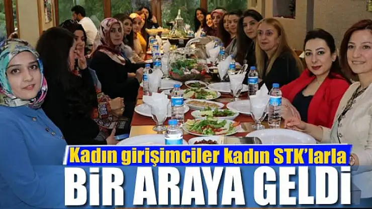Kadın girişimciler kadın STK'larla bir araya geldi