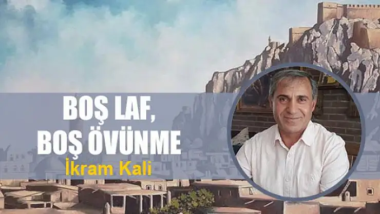 Boş laf, boş övünme