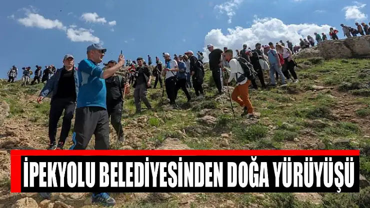 İpekyolu Belediyesinden doğa yürüyüşü