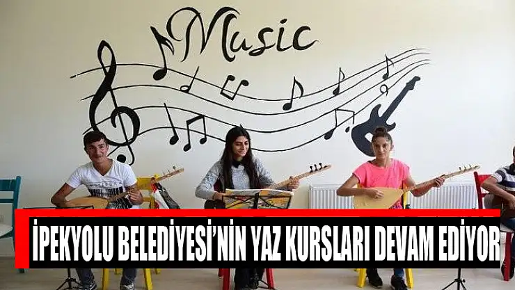 İpekyolu Belediyesi'nin yaz kursları devam ediyor