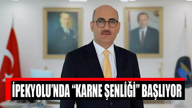 İpekyolu'nda 'Karne Şenliği' başlıyor