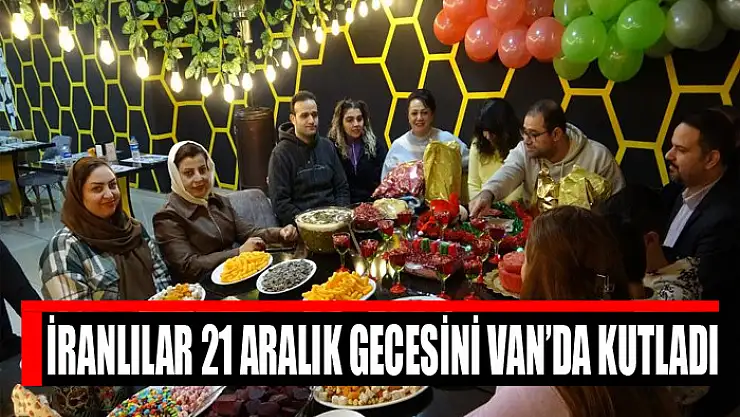 İranlılar 21 Aralık gecesini Van'da kutladı