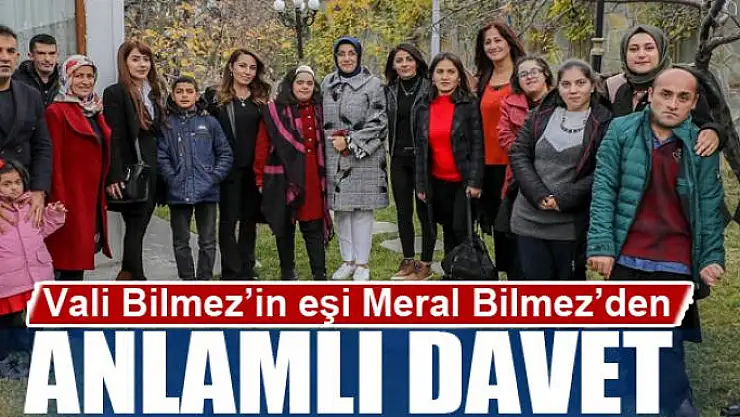 Vali Bilmez'in eşi Meral Bilmez'den anlamlı davet