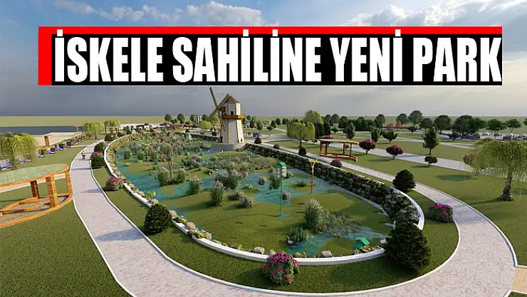 İSKELE SAHİLİNE YENİ PARK