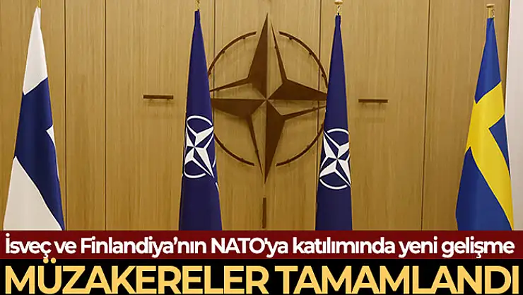 İsveç ve Finlandiya, NATO'ya katılım müzakerelerini tamamladı