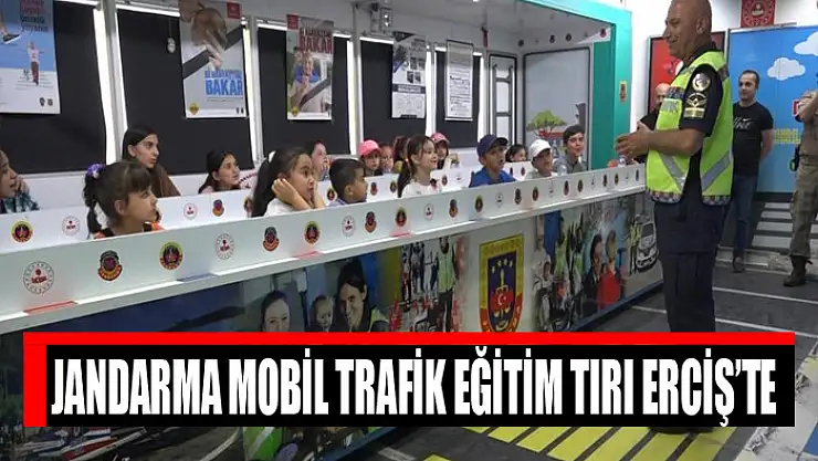 Jandarma mobil trafik eğitim tırı Erciş'te