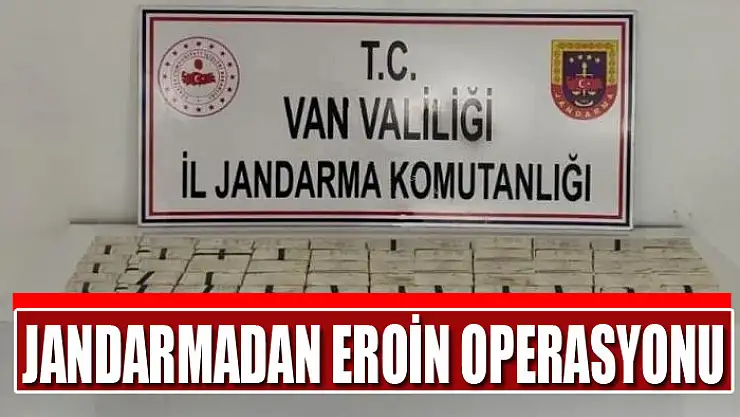 Jandarmadan eroin operasyonu