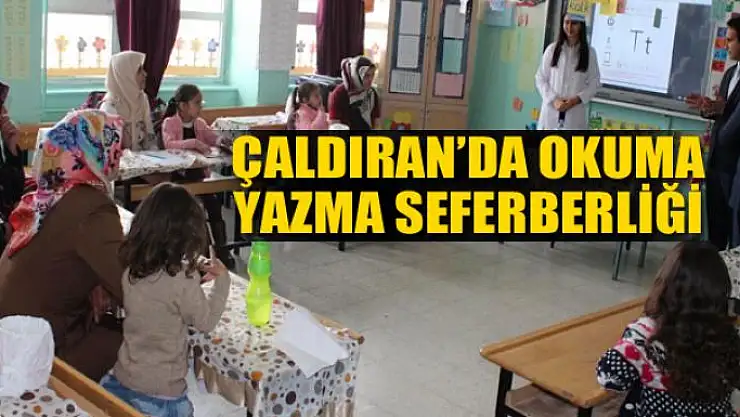 Çaldıran'da okuma yazma seferberliği