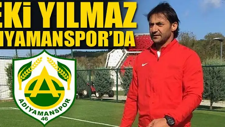 ZEKİ YILMAZ ADIYAMANSPOR'DA