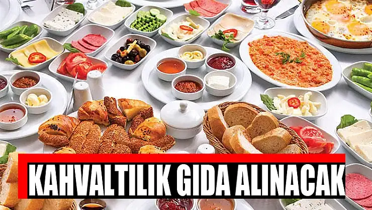 Kahvaltılık gıda alınacak