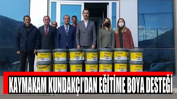 Kaymakam Kundakçı'dan eğitime boya desteği