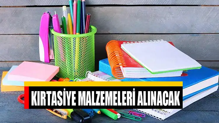 Kırtasiye malzemeleri alınacak