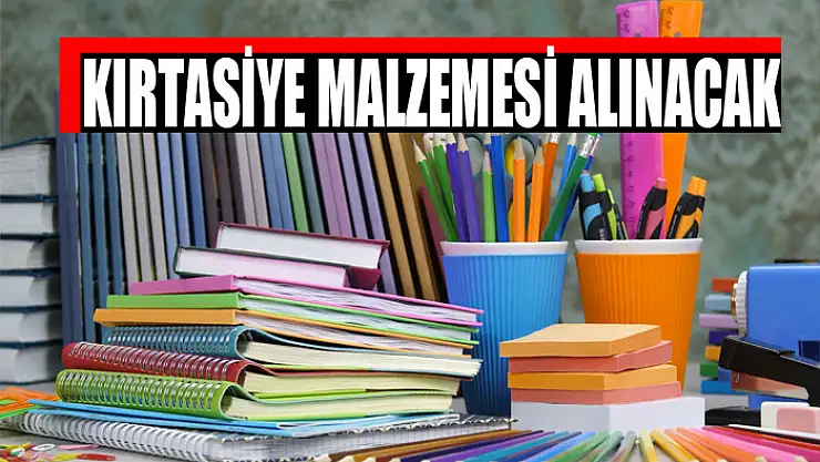 Kırtasiye malzemesi alınacak