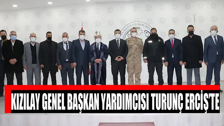 Kızılay Genel Başkan Yardımcısı Turunç Erciş'te