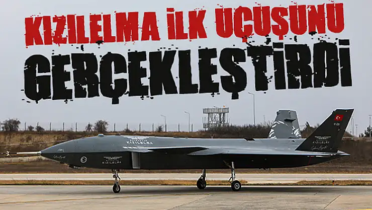 Kızılelma ilk uçuşunu gerçekleştirdi