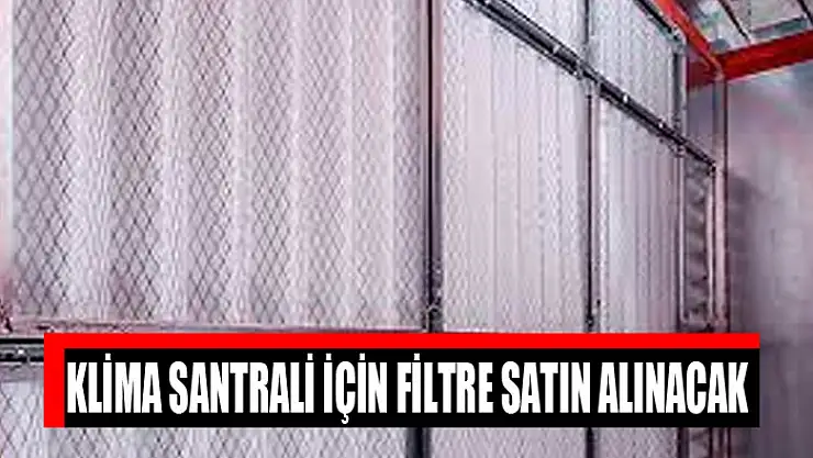 Klima santrali için filtre satın alınacak