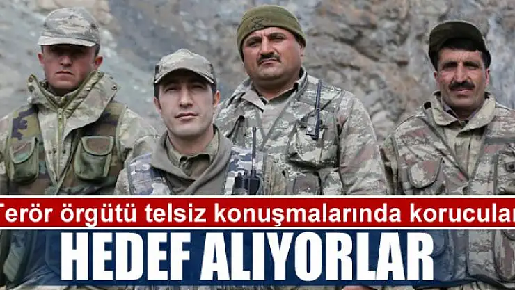 Ayhan Kahraman: Terör örgütü telsiz konuşmalarında korucuları hedef alıyorlar