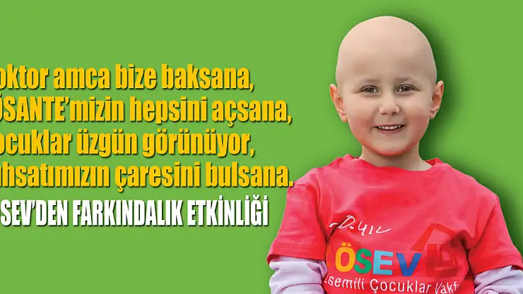 LÖSEV'den farkındalık etkinliği