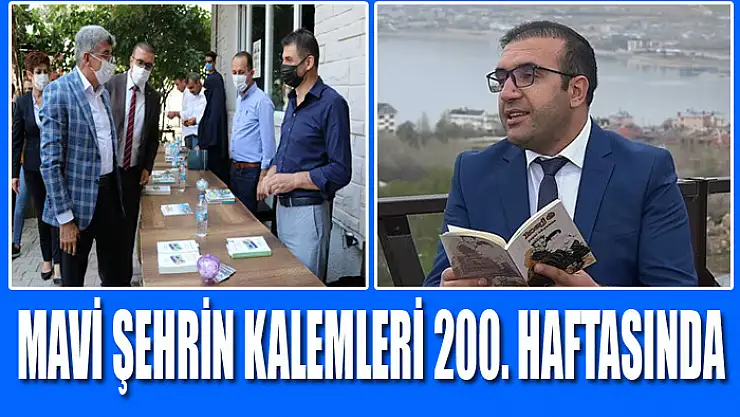 MAVİ ŞEHRİN KALEMLERİ 200. HAFTASINDA