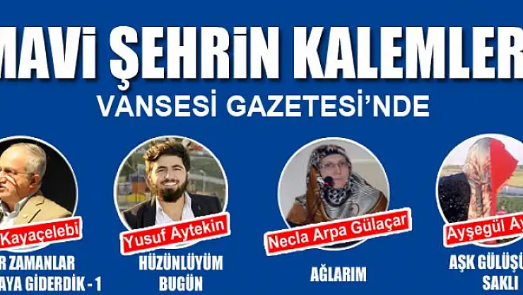 MAVİ ŞEHRİN KALEMLERİ