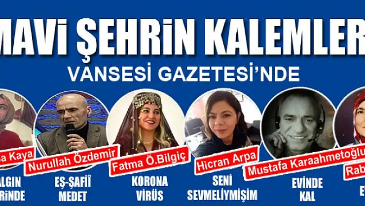 MAVİ ŞEHRİN KALEMLERİ