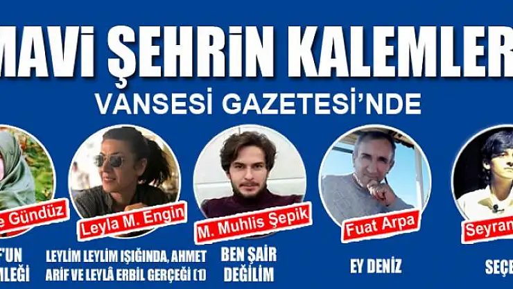 MAVİ ŞEHRİN KALEMLERİ