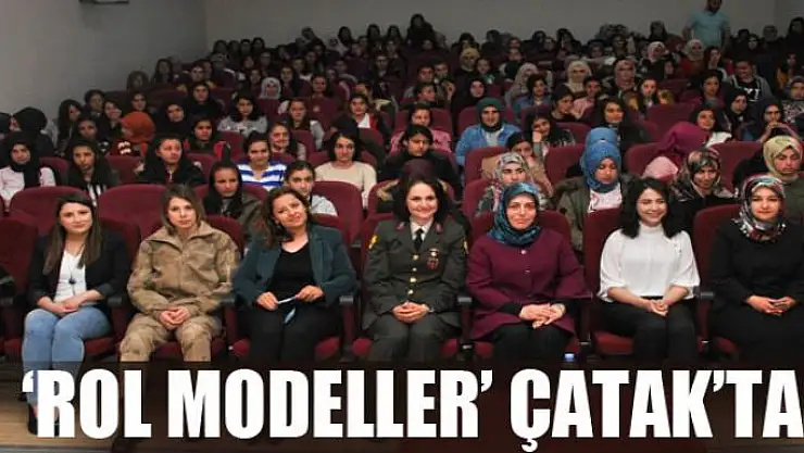 'Rol Modeller' Çatak'ta
