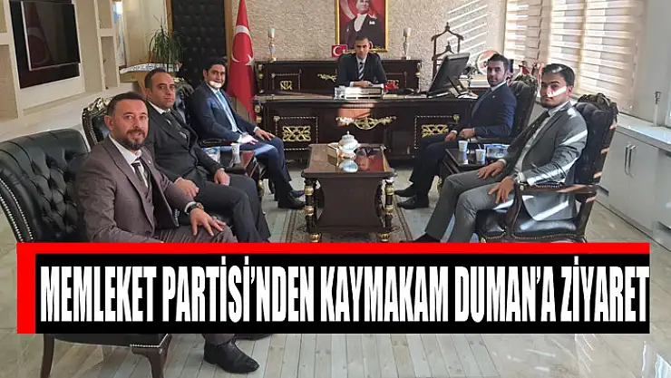 Memleket Partisi'nden Kaymakam Duman'a ziyaret