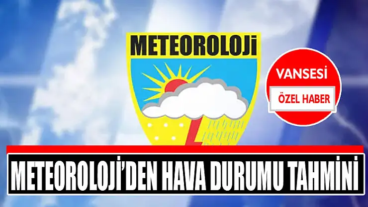 Meteoroloji'den hava durumu tahmini