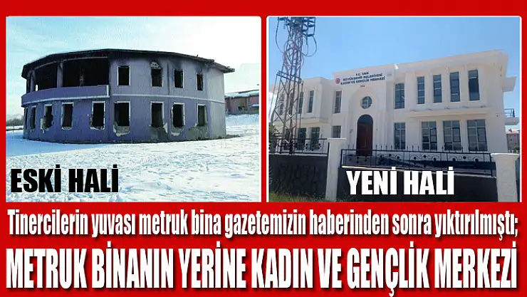 Metruk binanın yerine kadın ve gençlik merkezi